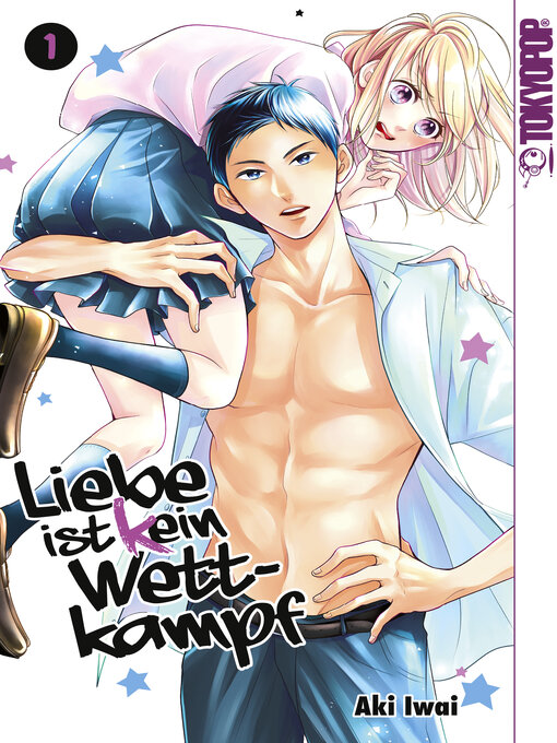 Titeldetails für Liebe ist (k)ein Wettkampf, Band 1 nach Aki Iwai - Verfügbar